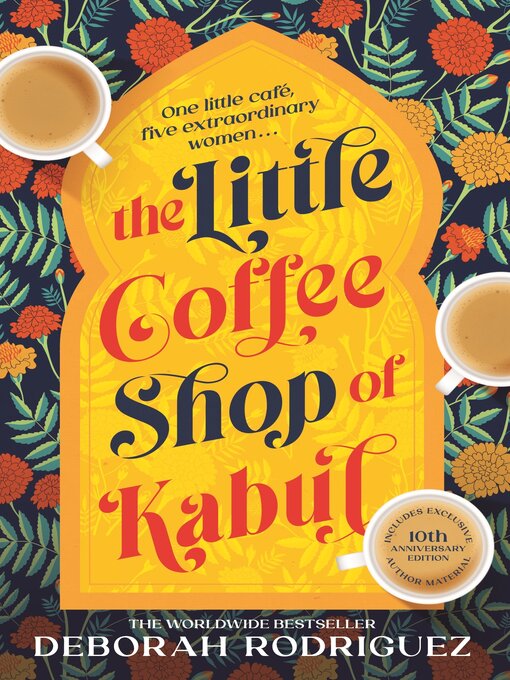 Title details for The Little Coffee Shop of Kabul by Deborah Rodriguez - Available